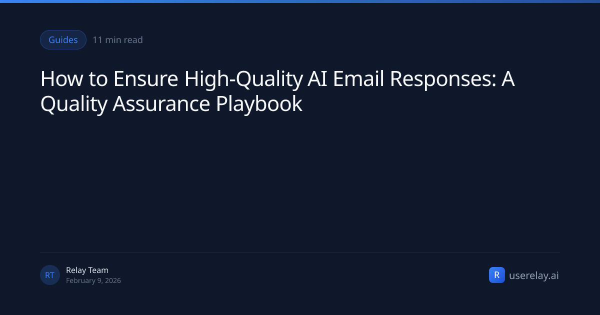 How to Ensure High-Quality AI Email Responses: A Quality Assurance ...